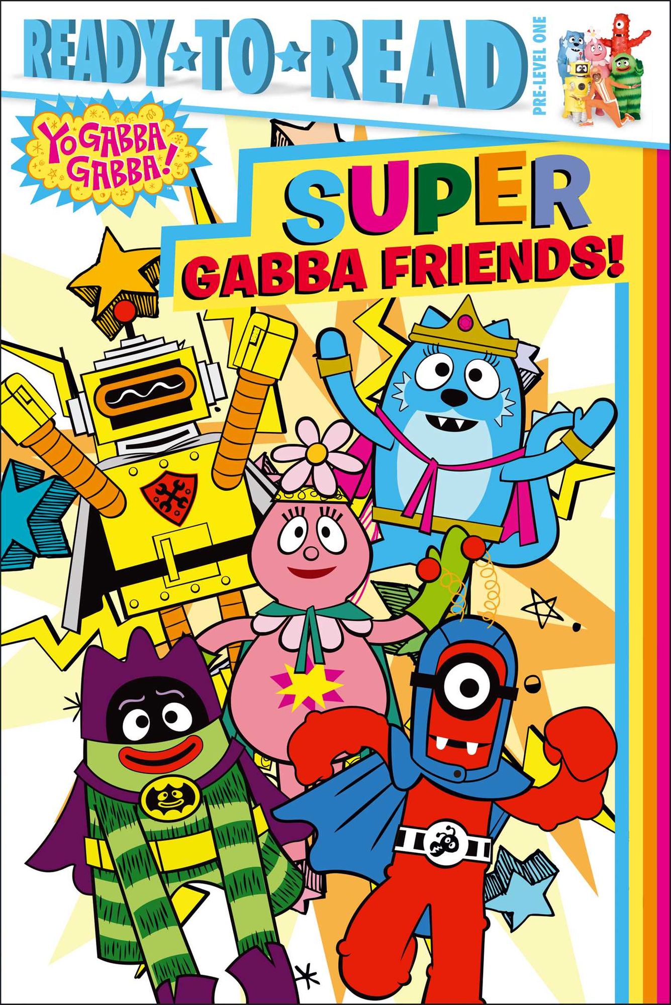 Super Gabba Friends!: with audio recording