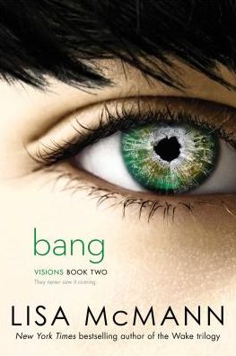 Bang (Visions Series #2)