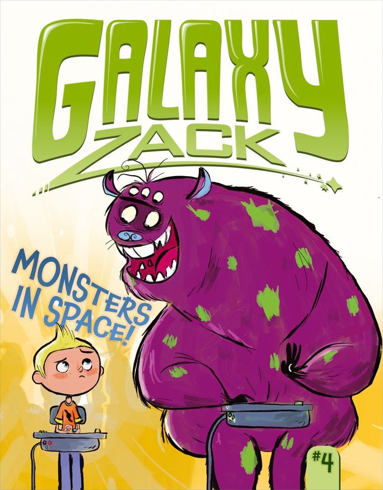Monsters in Space! (Galaxy Zack Series #4)