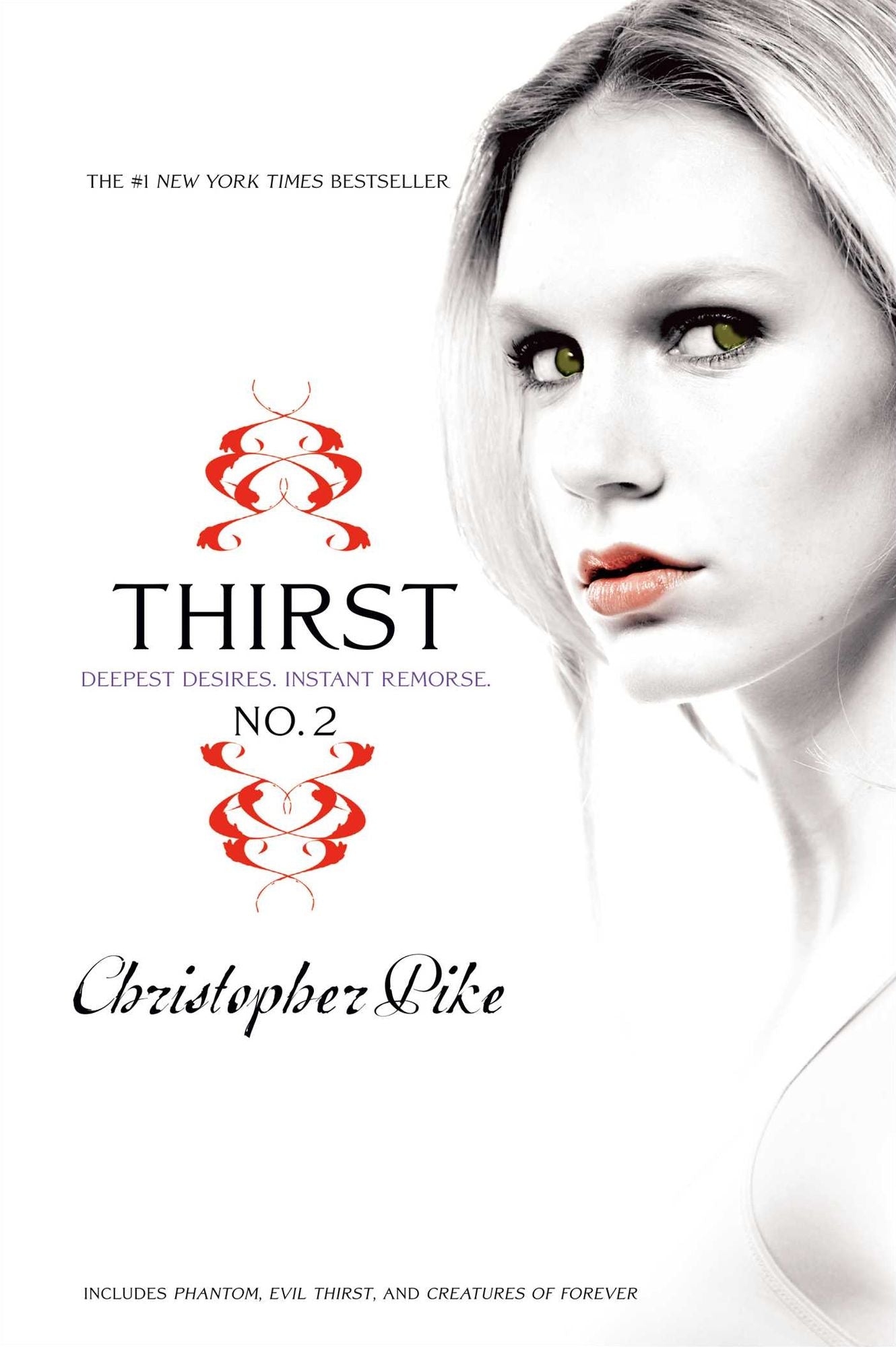 Thirst No. 2: Phantom, Evil Thirst, and Creatures of Forever (Last Vampire Series)
