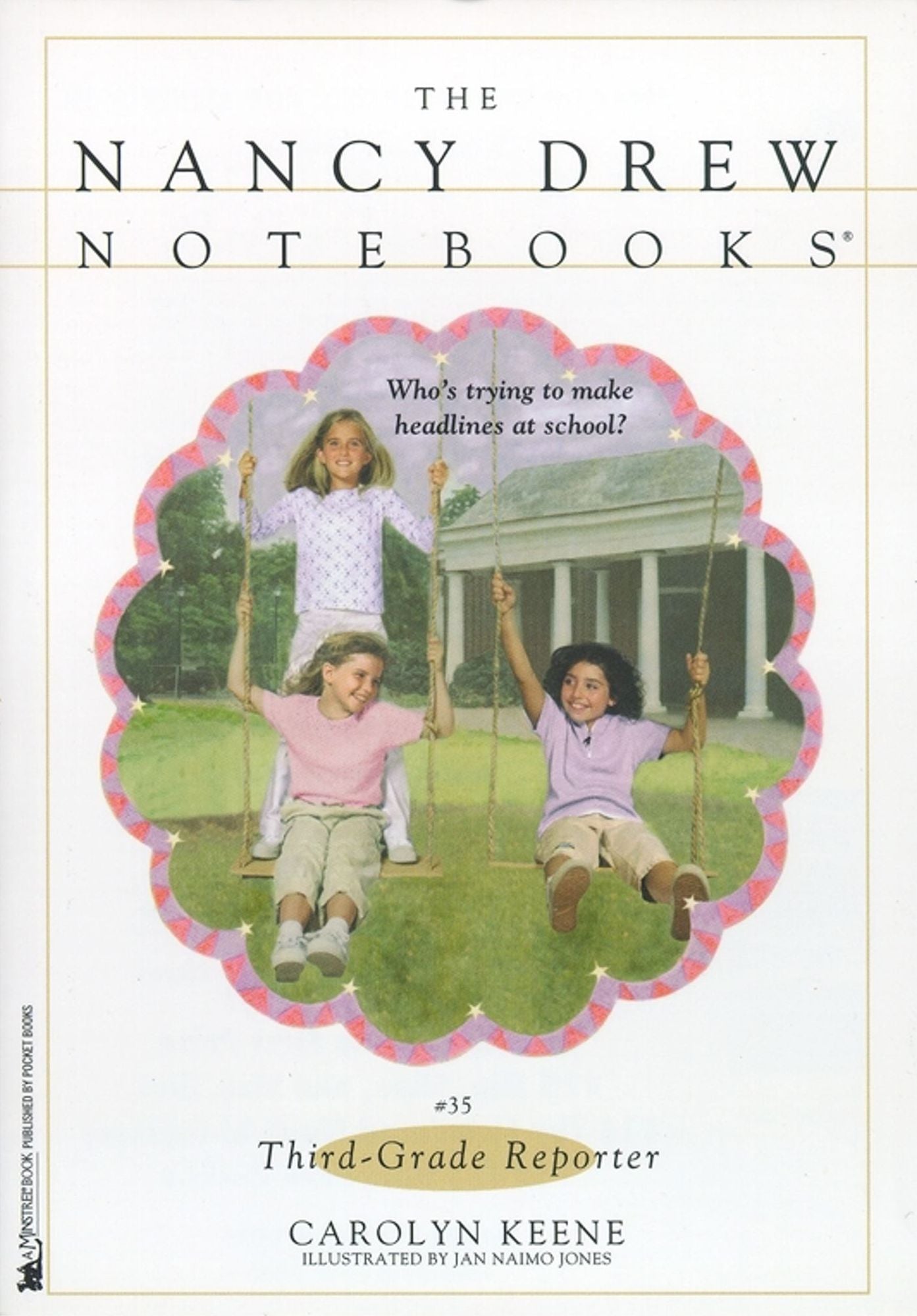 Third-Grade Reporter (Nancy Drew Notebooks Series #35)