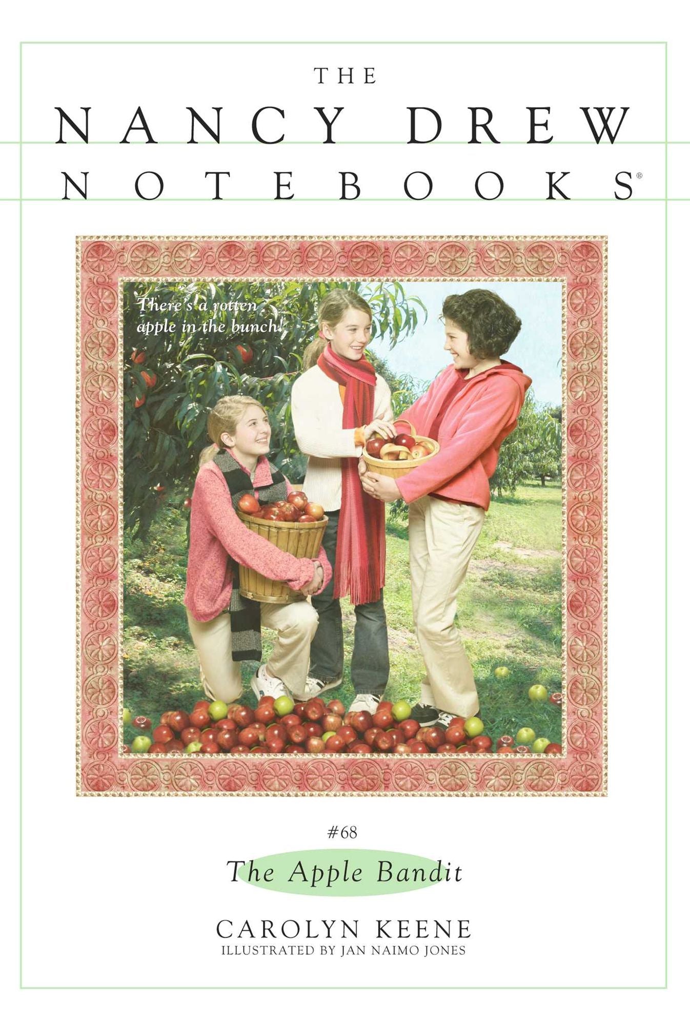 The Apple Bandit (Nancy Drew Notebooks Series #68)