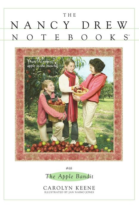 The Apple Bandit (Nancy Drew Notebooks Series #68)