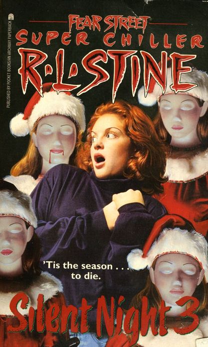 Silent Night 3 (Fear Street Super Chiller Series)