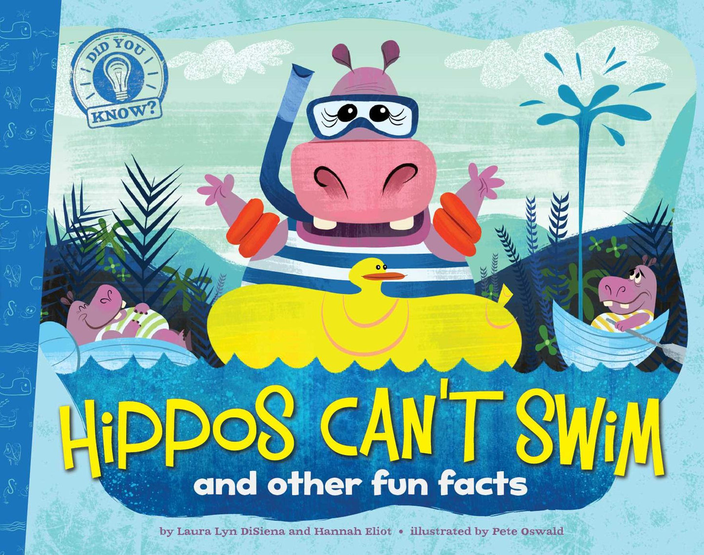Hippos Can't Swim: and other fun facts (with audio recording)