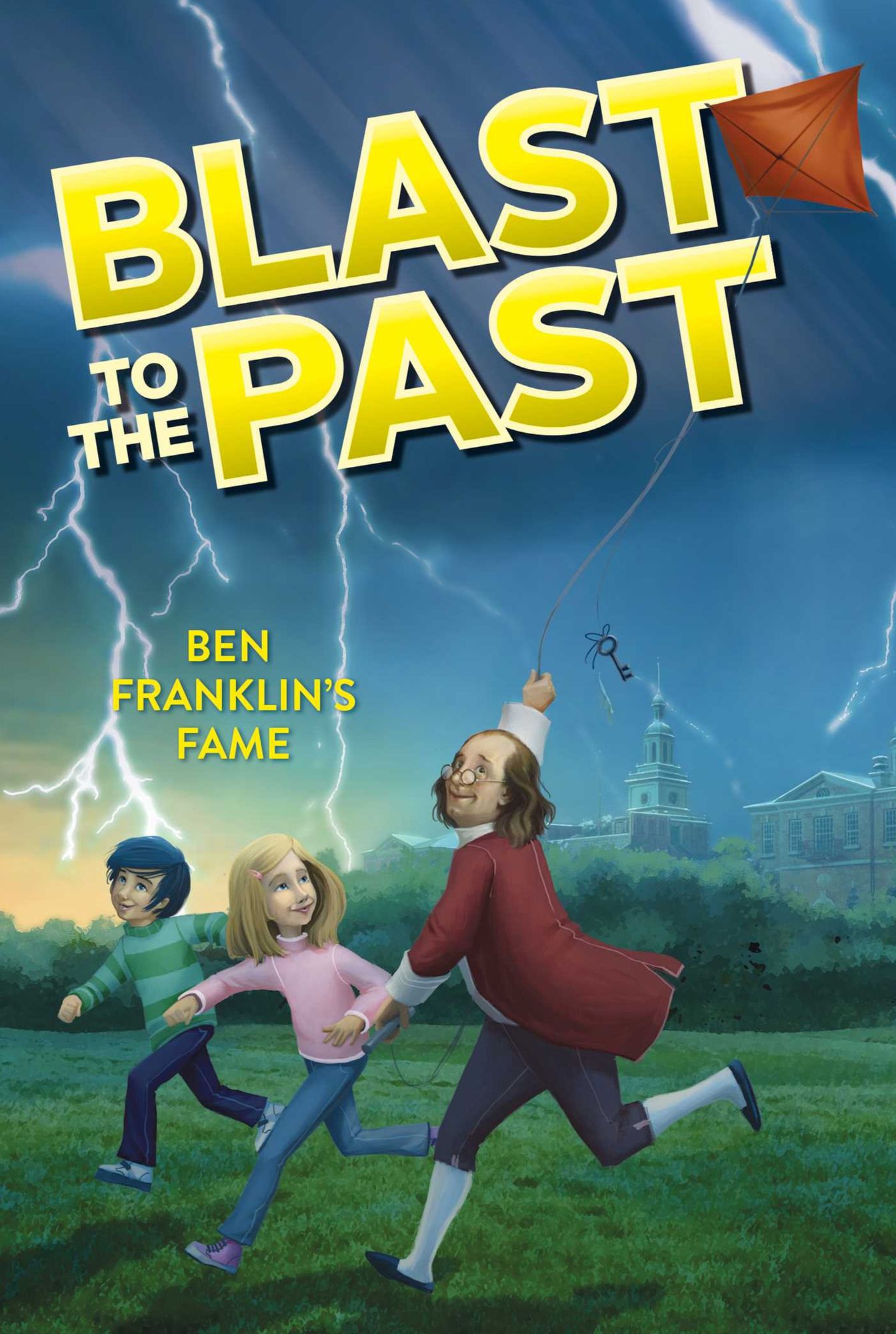 Ben Franklin's Fame (Blast to the Past Series #6)