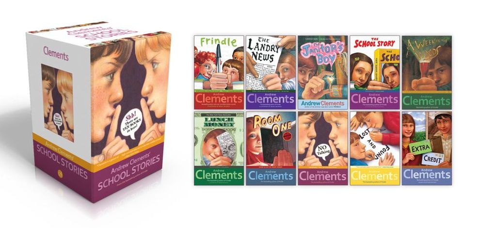 Andrew Clements' School Stories: Frindle; Landry News; Janitor's Boy; School Story; A Week in the Woods; Lunch Money; Room One; No Talking; Lost and Found; Extra Credit