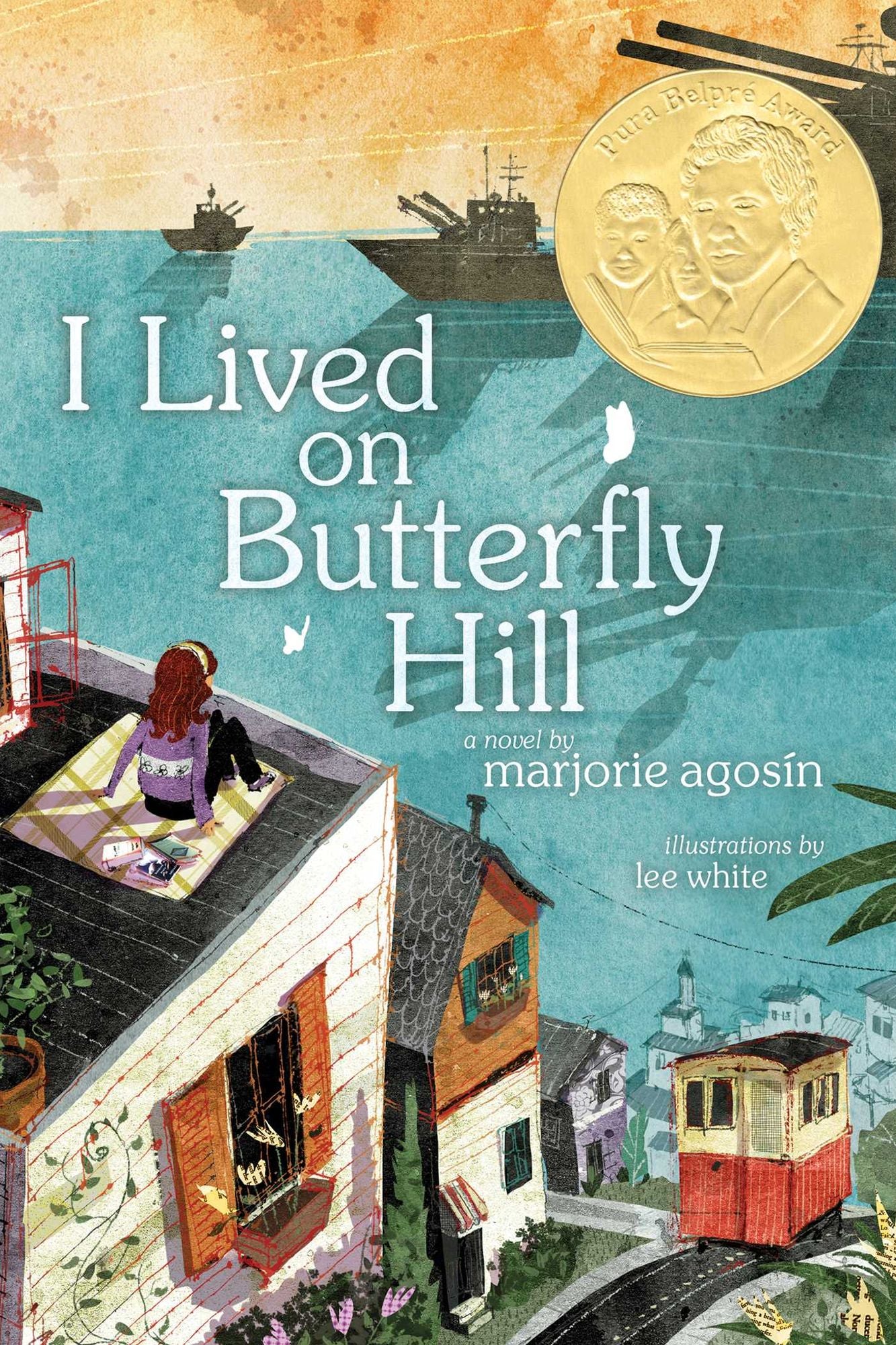 I Lived on Butterfly Hill: A Novel