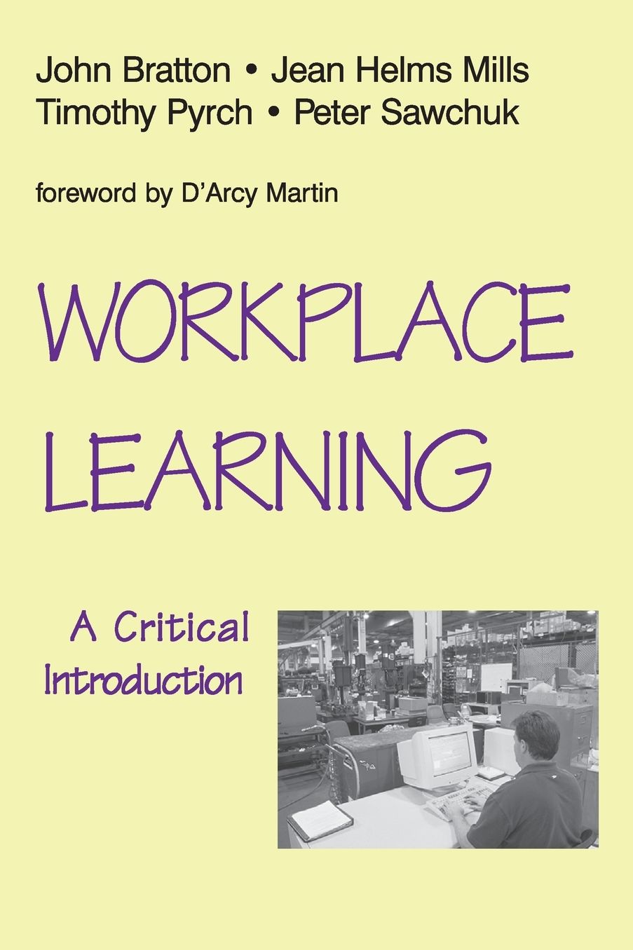 Workplace Learning: A Critical Introduction
