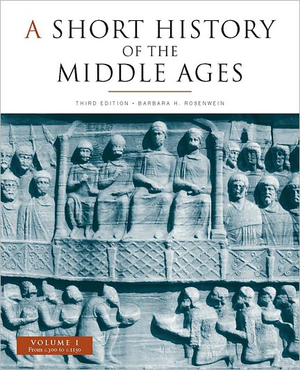 Short History of the Middle Ages, A: Volume I: From c.300 to c.1150, third edition