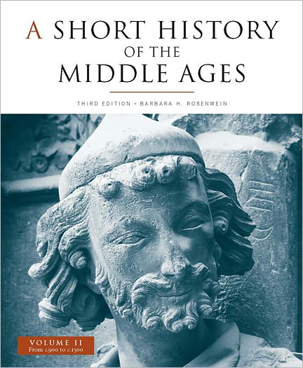 Short History of the Middle Ages, A: Volume II: From c.900 to c.1500, third edition
