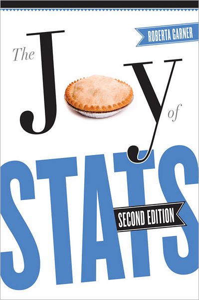 The Joy of Stats: A Short Guide to Introductory Statistics in the Social Sciences, Second Edition