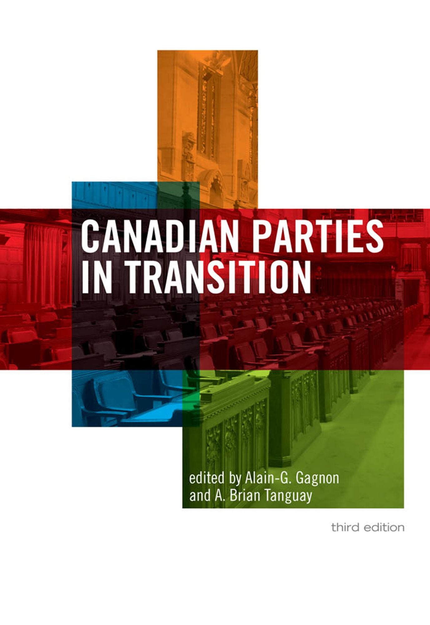 Canadian Parties in Transition, Third Edition
