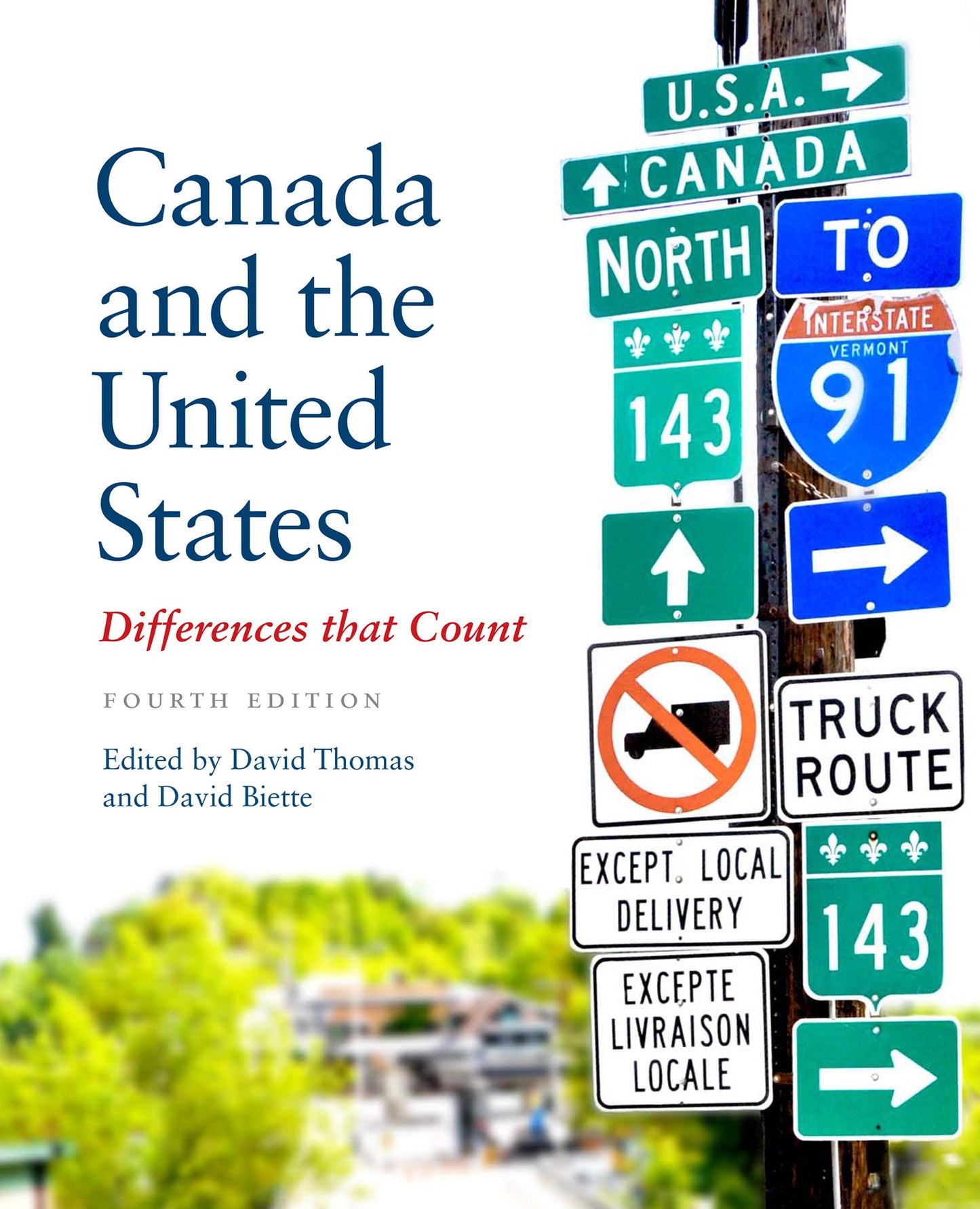 Canada and the United States: Differences that Count, Fourth Edition