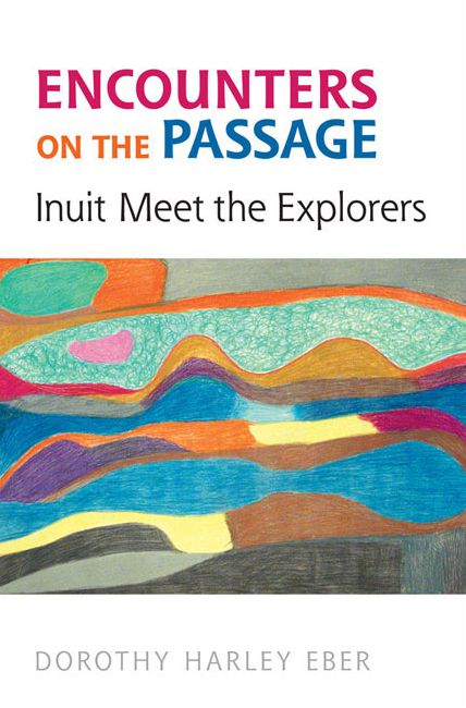 Encounters on the Passage: Inuit Meet the Explorers