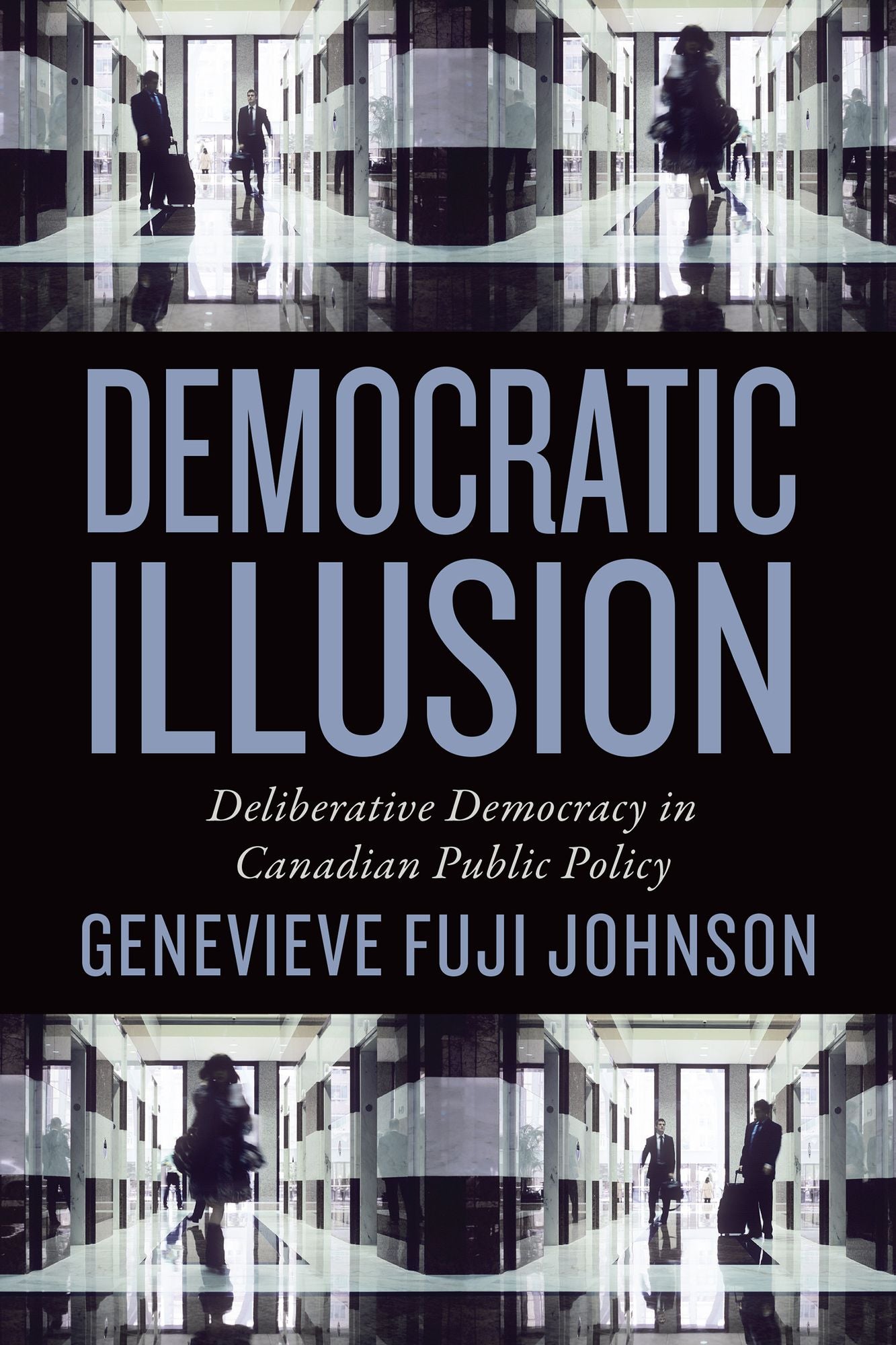 Deliberative Democracy in Context: Actors, Interests, Institutions and an Elusive Ideal