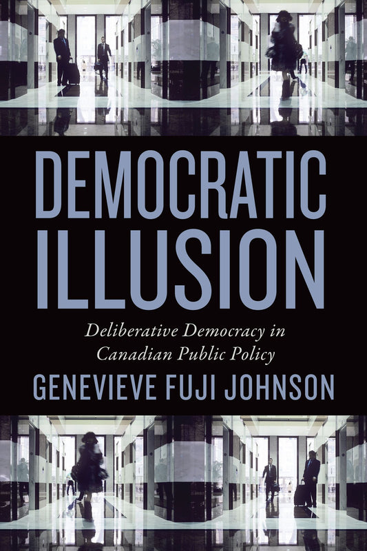 Deliberative Democracy in Context: Actors, Interests, Institutions and an Elusive Ideal