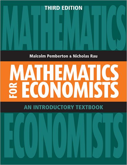 Mathematics for Economists, 3rd Edition: An Introductory Textbook