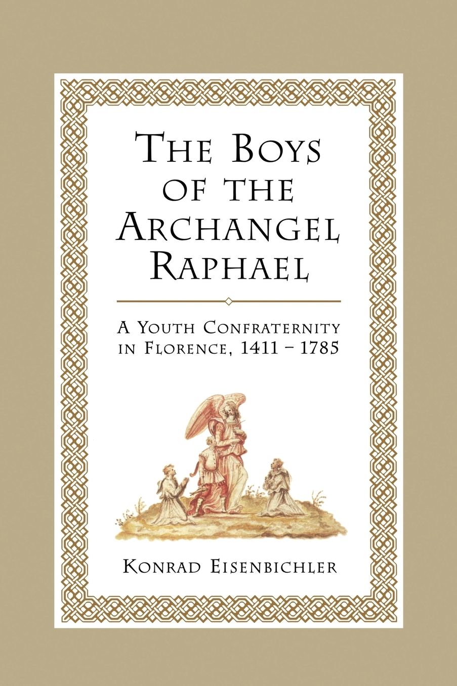 The Boys Of The Archangel Raphael