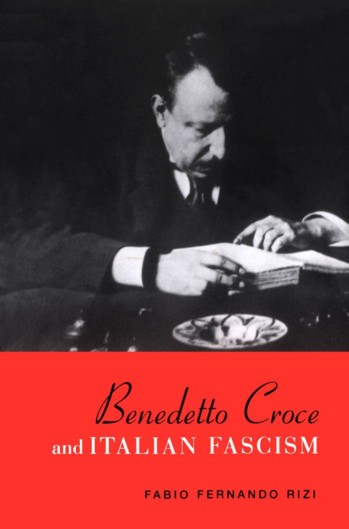 Benedetto Croce And Italian Fascism