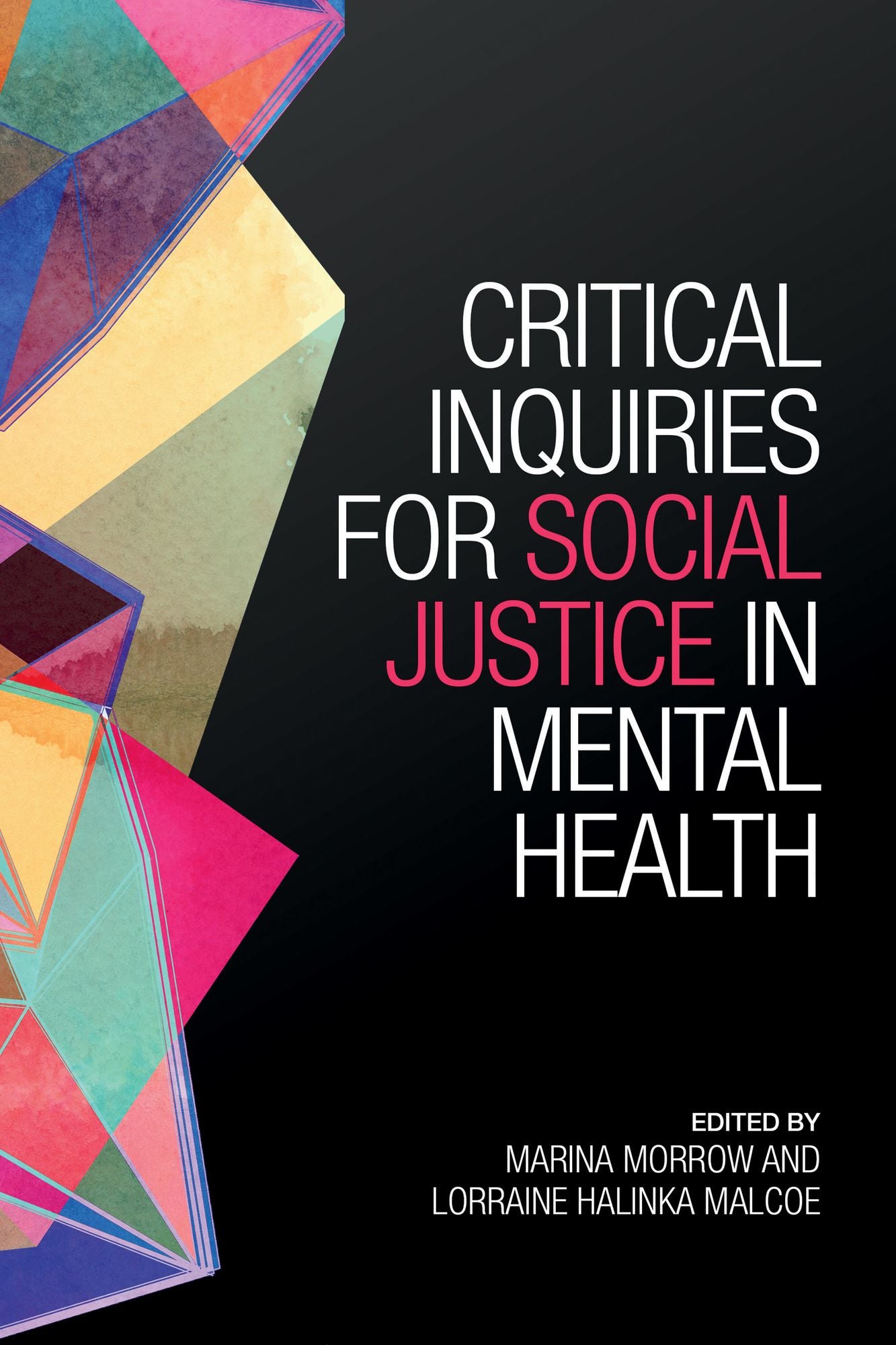 Critical Inquiries for Social Justice in Mental Health