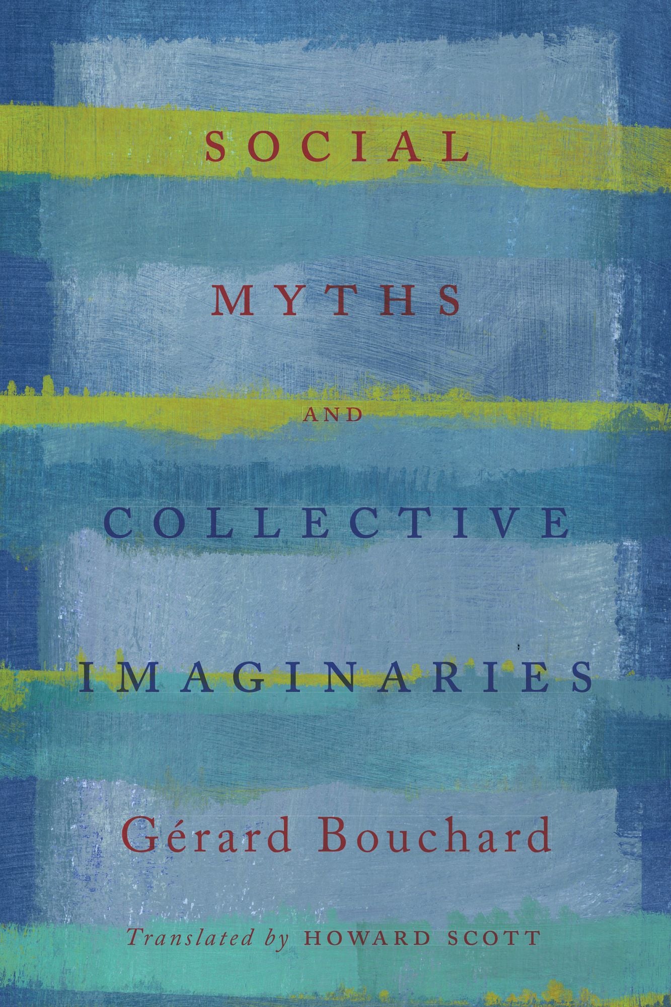 Social Myths and Collective Imaginaries