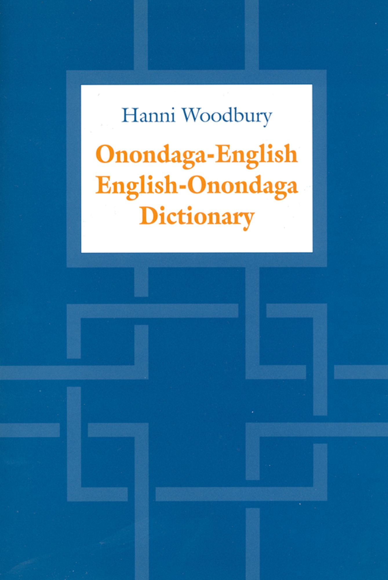Onondaga-English / English-Onondaga Dictionary