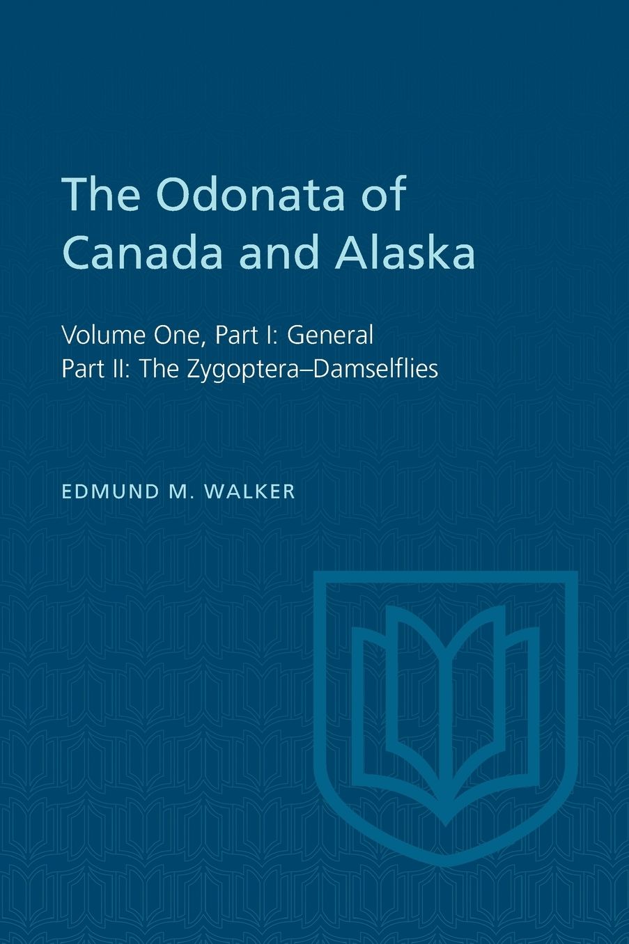 The Odonata of Canada and Alaska, Volume One: Part I: General, Part II: The Zygoptera-Damselflies