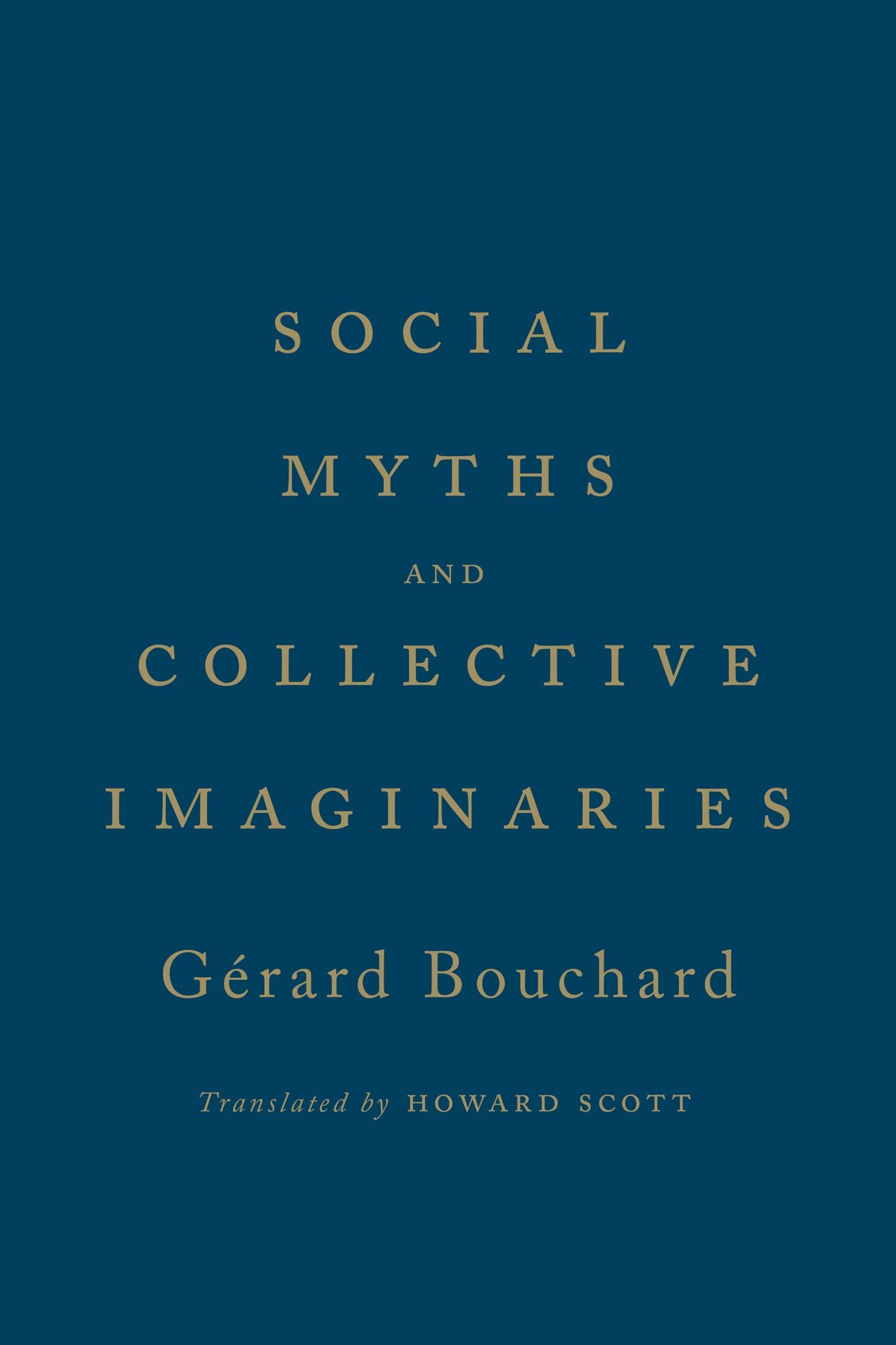 Social Myths and Collective Imaginaries