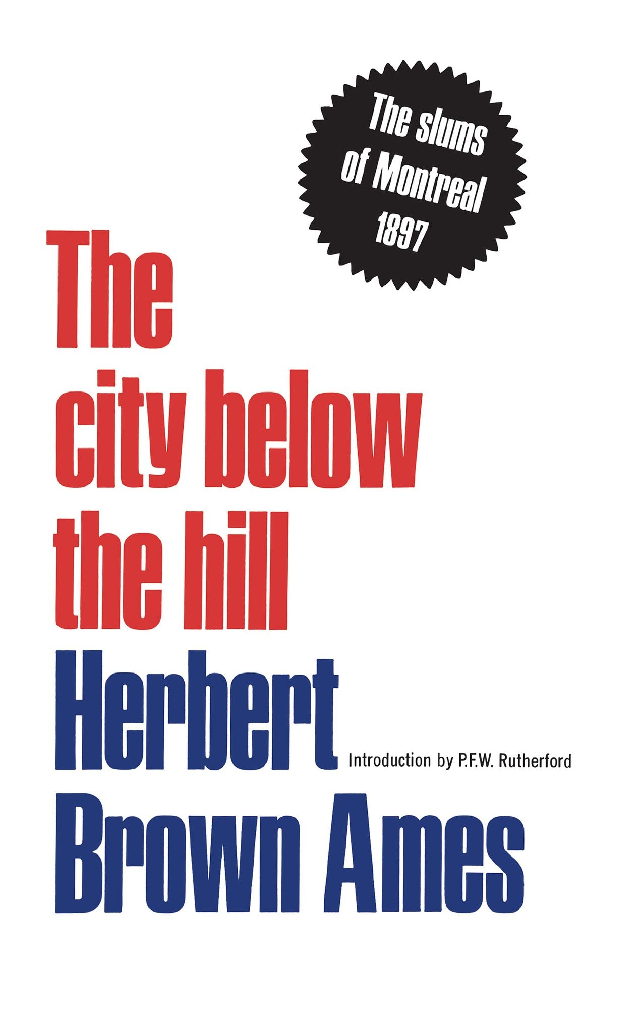 The City Below The Hill: The Slums of Montreal, 1897