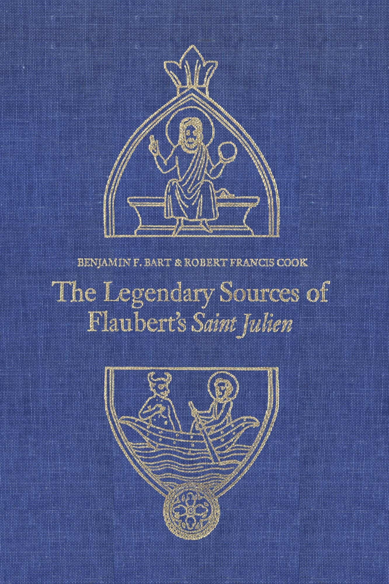 The Legendary Sources of Flaubert's Saint Julien