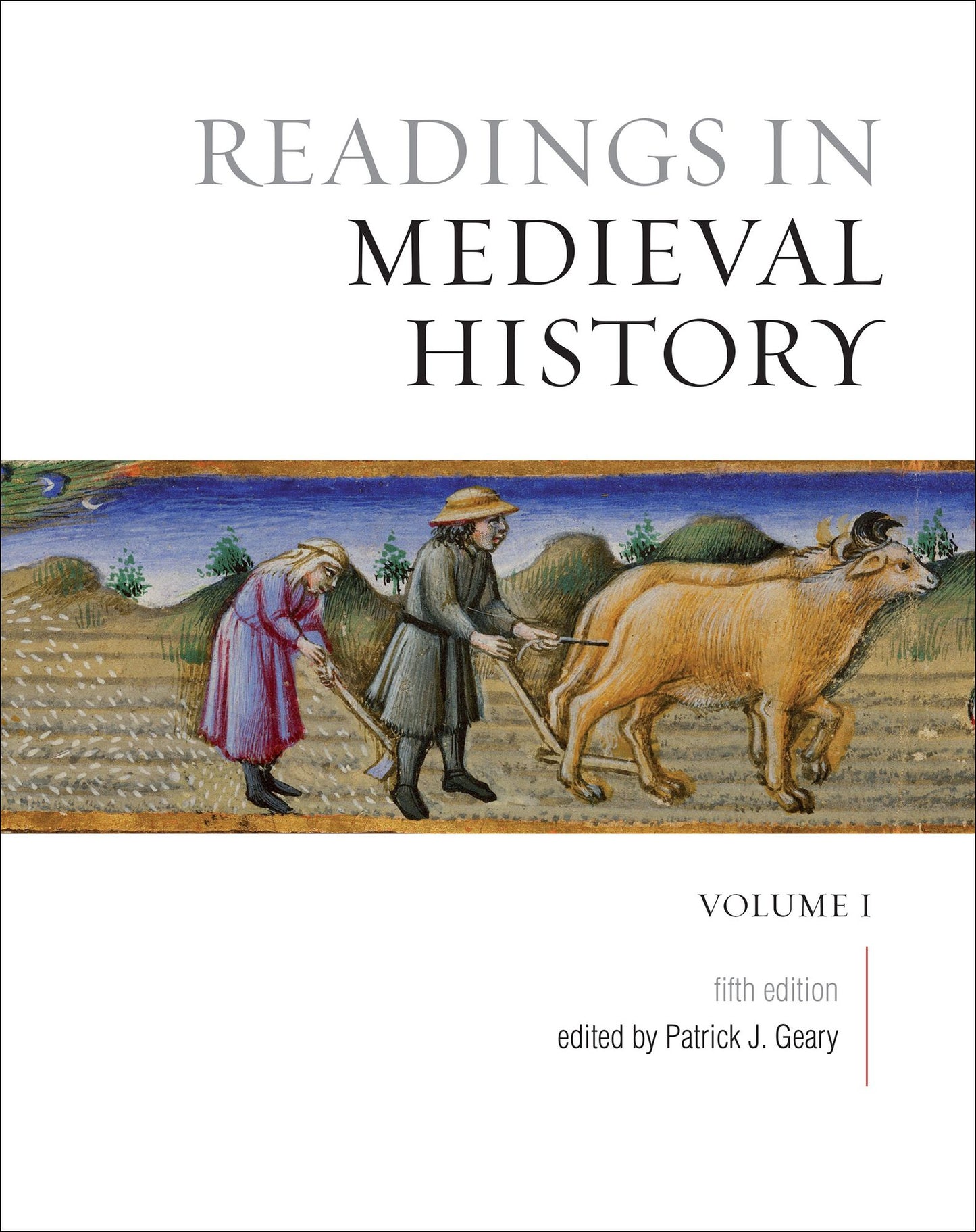 Readings in Medieval History, Volume I: The Early Middle Ages, Fifth Edition