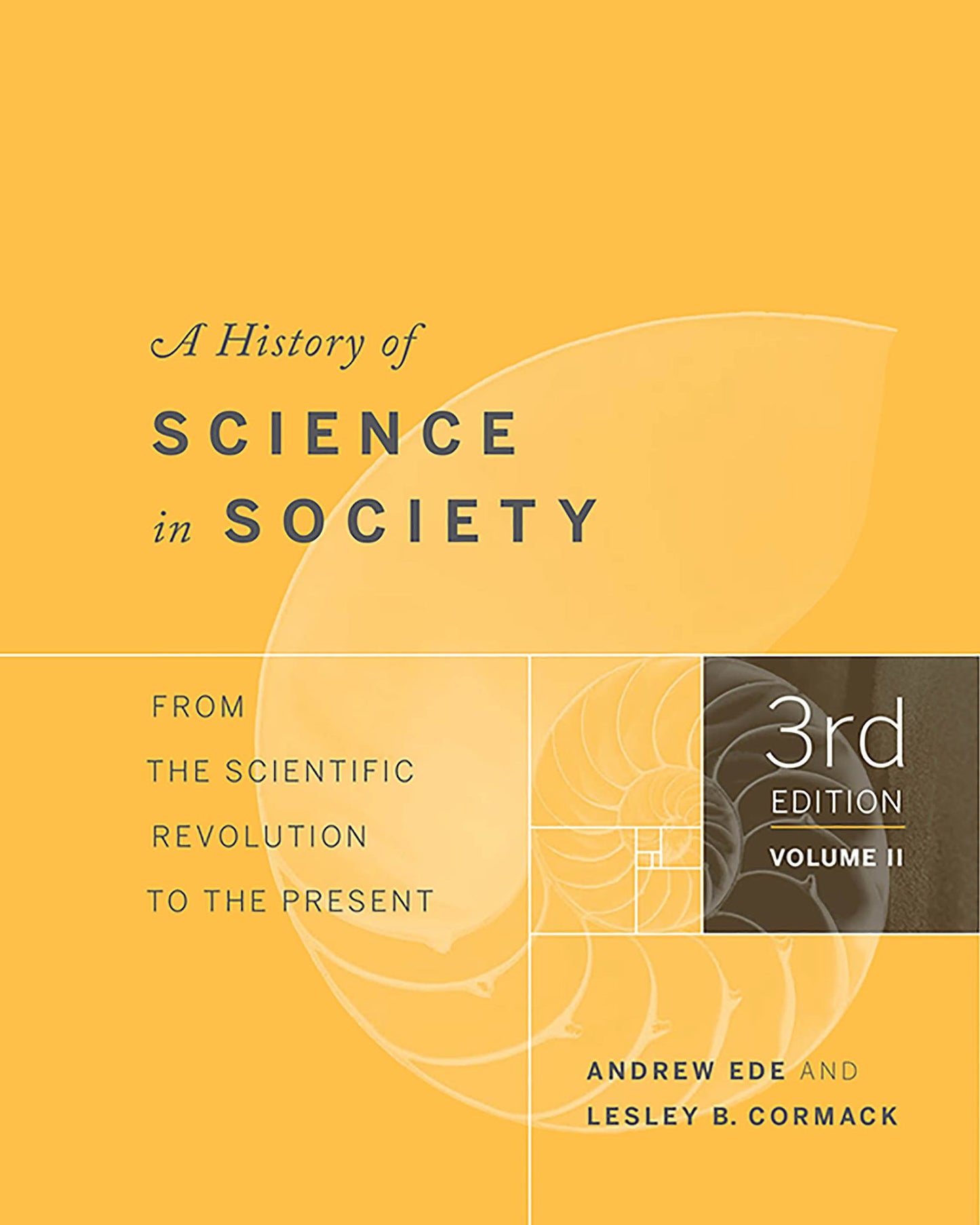 History of Science in Society, Volume II: From the Scientific Revolution to the Present