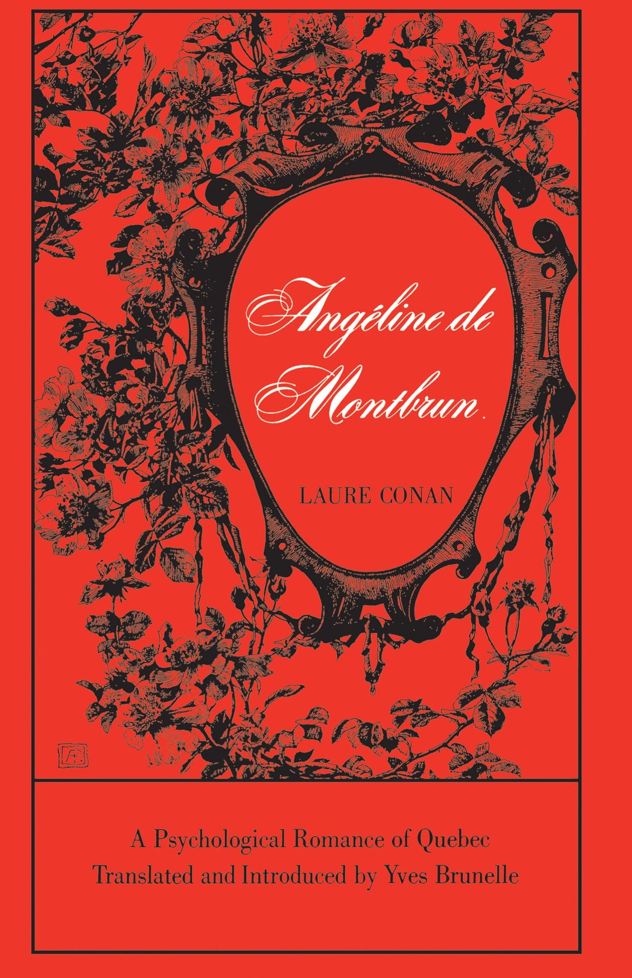 Angéline de Montbrun: A Psychological Romance of Quebec