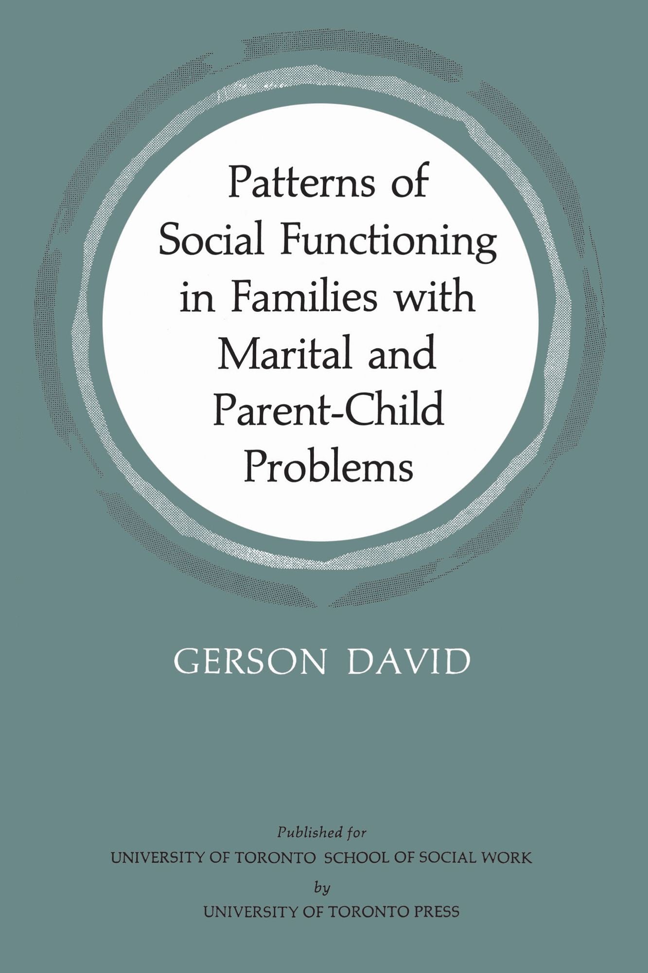 Patterns of Social Functioning in Families with Marital and Parent-Child Problems