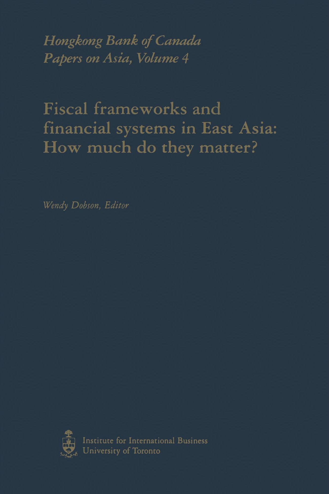 Fiscal Frameworks and Financial Systems in East Asia: How Much Do They Matter?