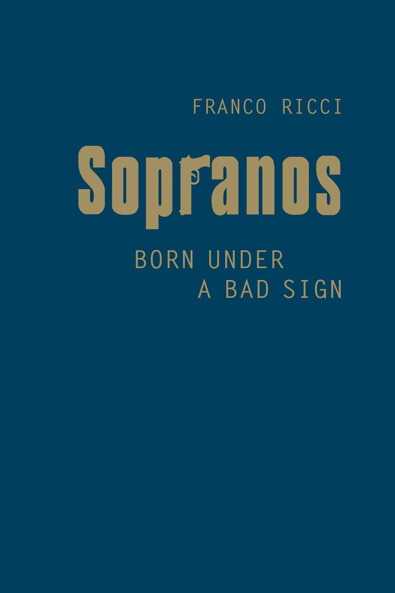 The Sopranos: Born Under a Bad Sign