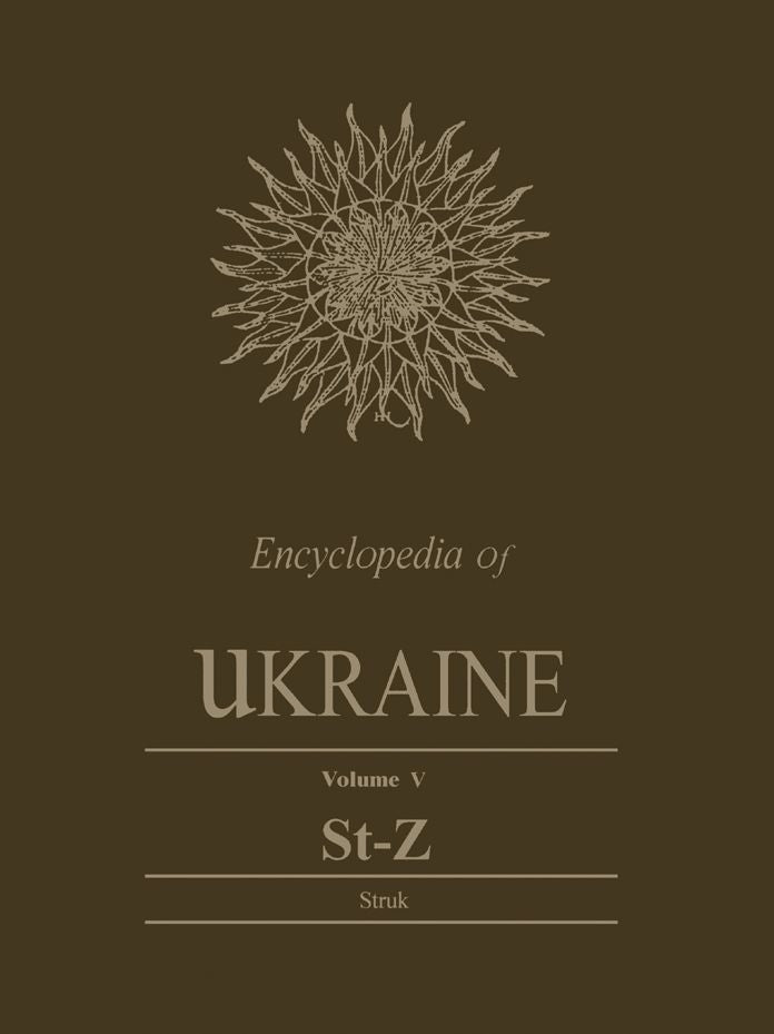 Encyclopedia of Ukraine: Volume V: St-Z