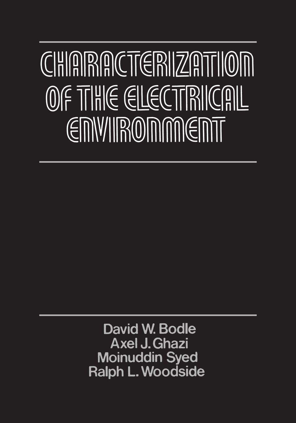 Characterization of the Electrical Environment
