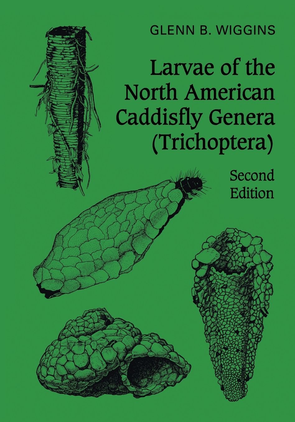 Larvae of the North American caddisfly genera (trichoptera)