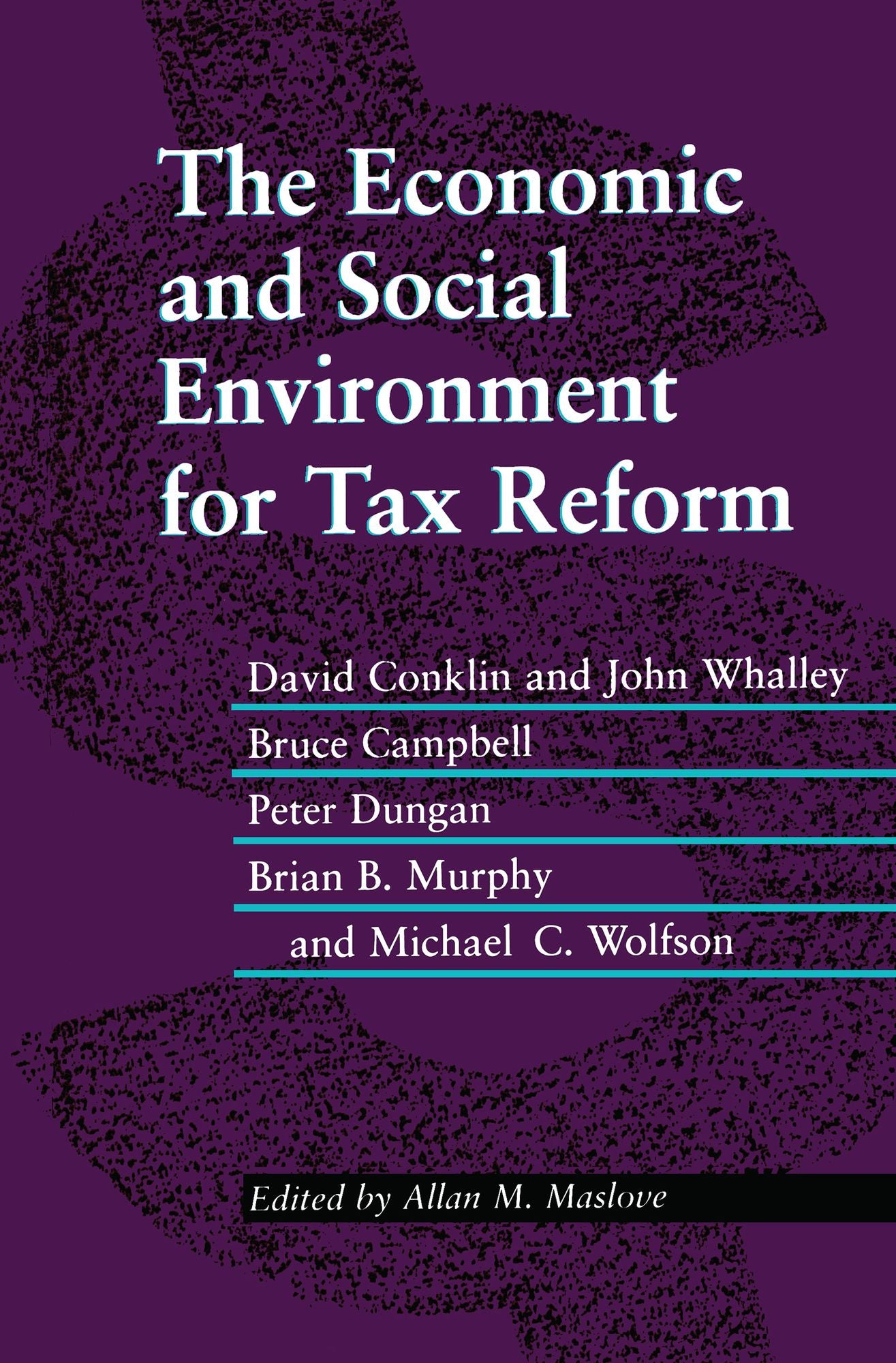 The Economic and Social Environment for Tax Reform