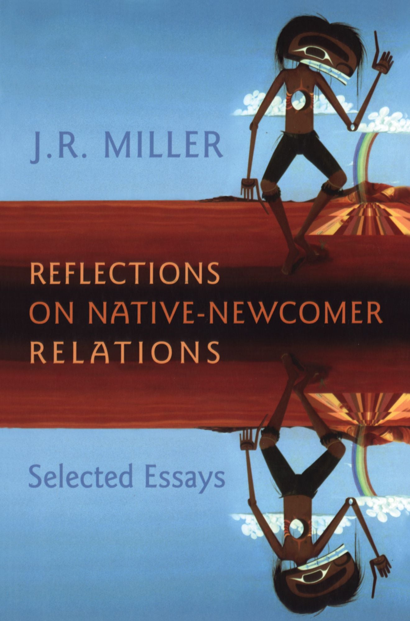 Reflections on Native-Newcomer Relations: Selected Essays