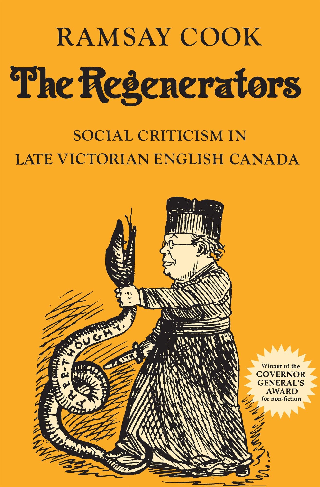 The Regenerators: Social Criticism in Late Victorian English Canada