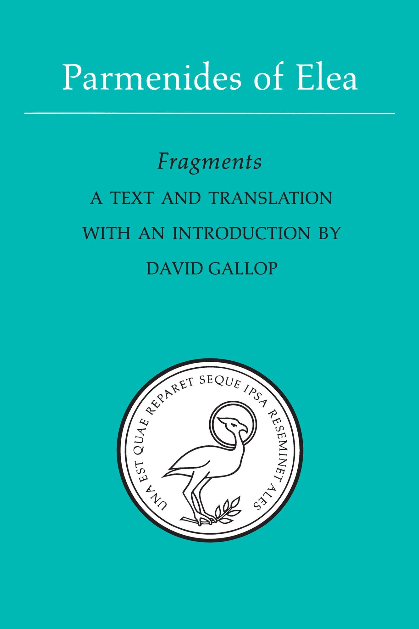 Parmenides of Elea: A text and translation with an introduction