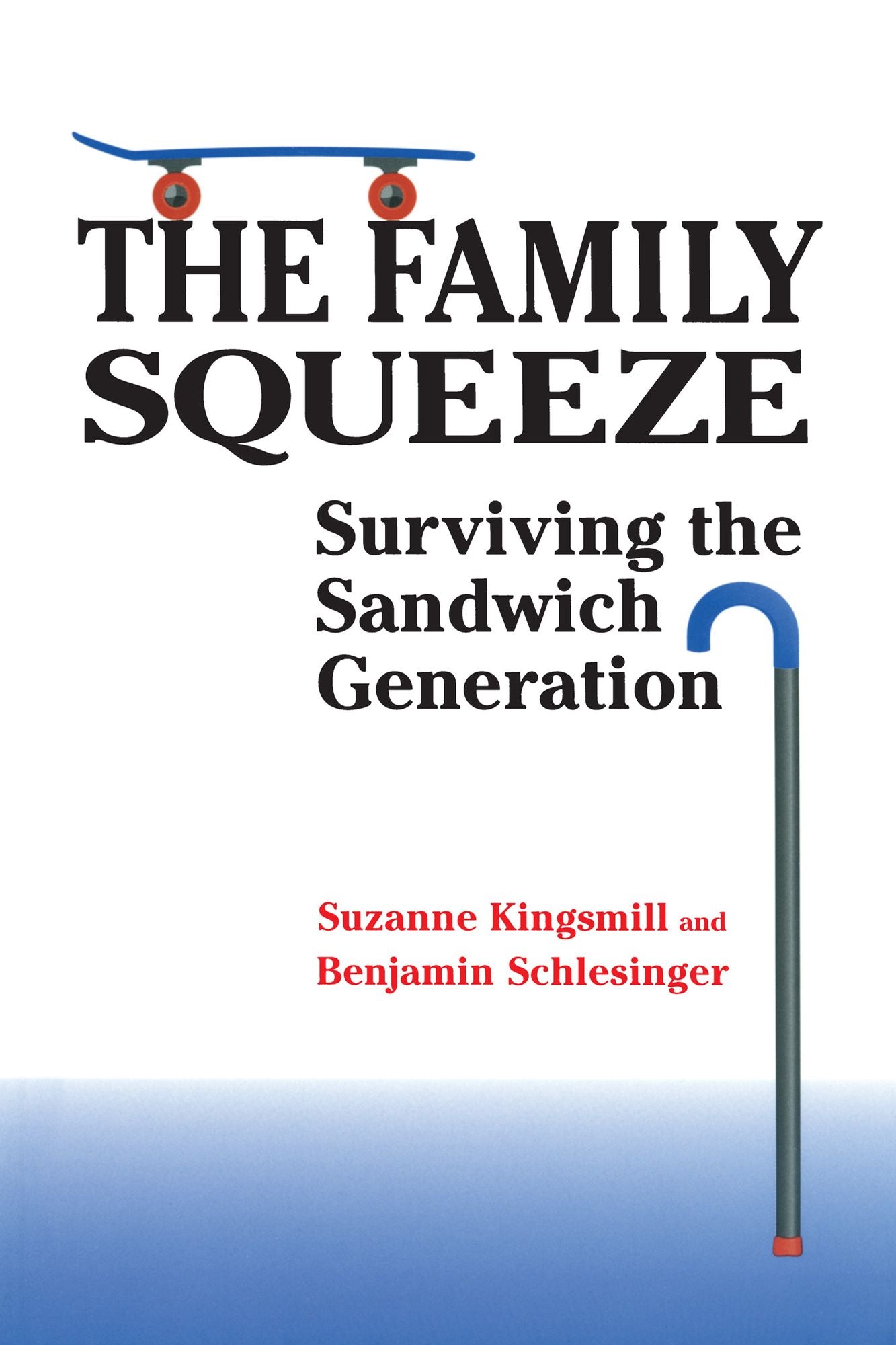 The Family Squeeze: Surviving the Sandwich Generation