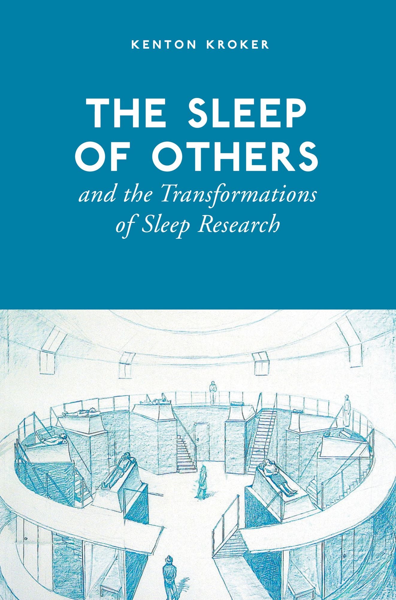 The Sleep of Others and the Transformation of Sleep Research