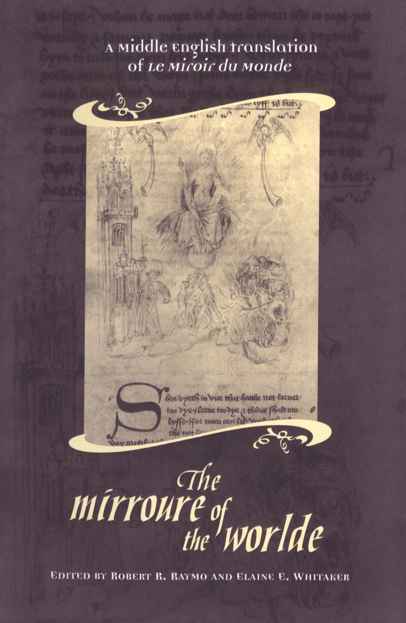 The Mirroure of the Worlde: A Middle English Translation of the Miroir de Monde