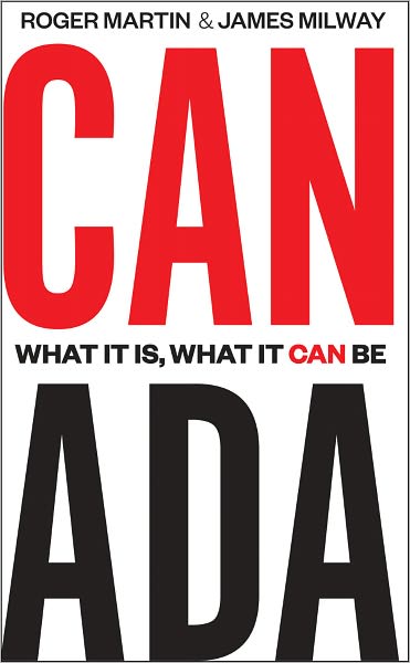 Canada: What It Is, What It Can Be