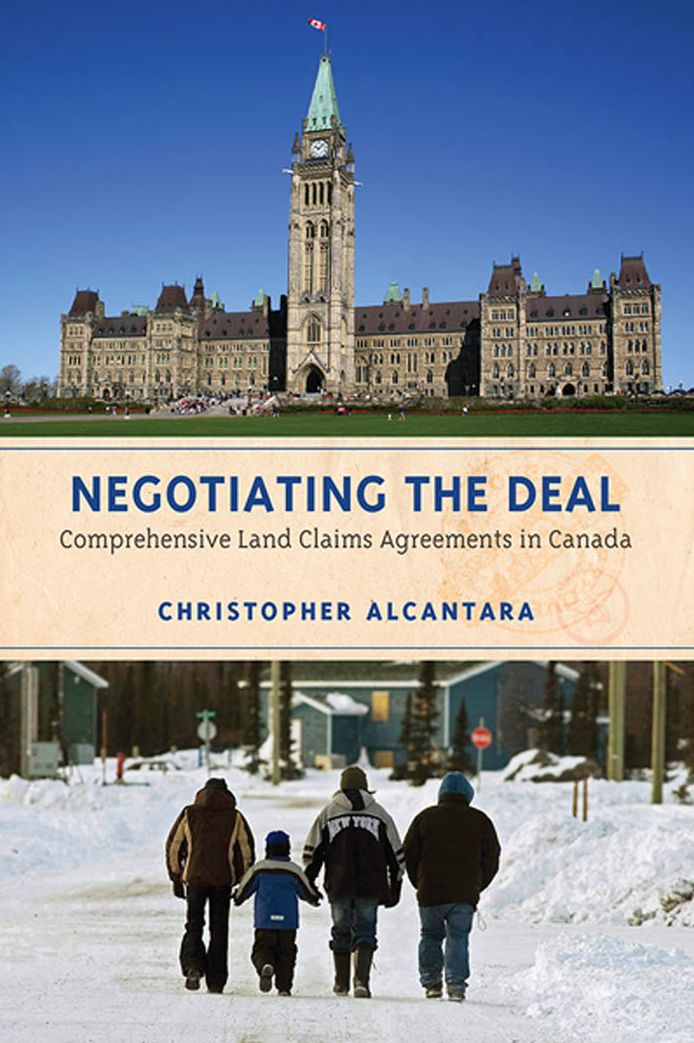 Negotiating the Deal: Comprehensive Land Claims Agreements in Canada