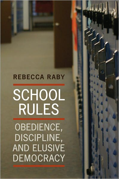School Rules: Obedience, Discipline and Elusive Democracy